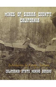 Poza produsului Mines of Sierra County, California - Kerby Jackson
