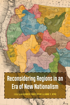 Reconsidering Regions in an Era of New Nationalism - Alex Finkelstein