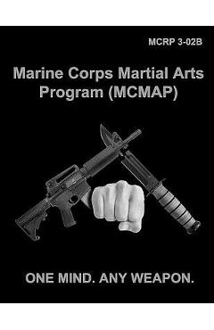 Coperta cărții 'MCMAP Marine Corps Martial Arts Program - Usmc'