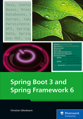 Spring Boot 3 and Spring Framework 6 - Christian Ullenboom