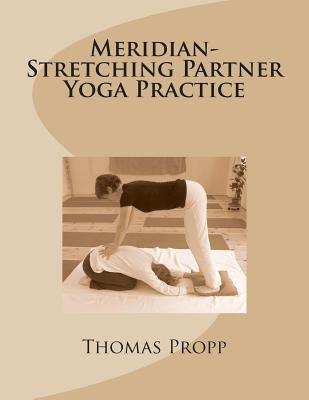 Meridian-Stretching Partner Yoga Practice - Julie Blumenthal