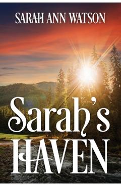 Sarah's Haven - Sarah Ann Watson