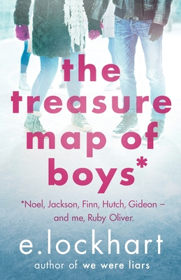Ruby Oliver 3: The Treasure Map of Boys - E. Lockhart