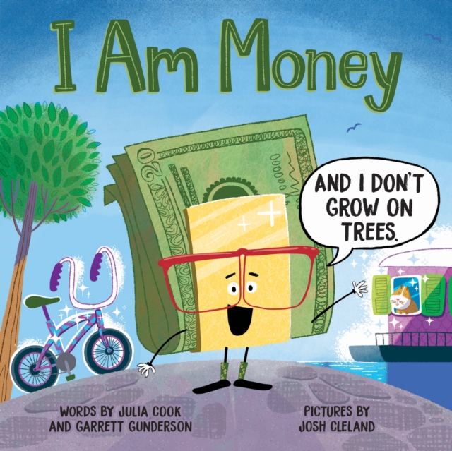 I Am Money - Julia Cook