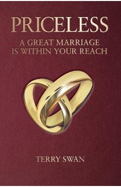 Poza produsului Priceless: A Great Marriage Is Within Your Reach - Terry Swan