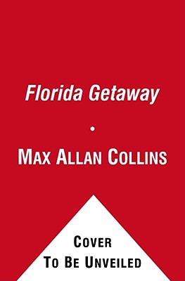 Florida Getaway - Max Allan Collins