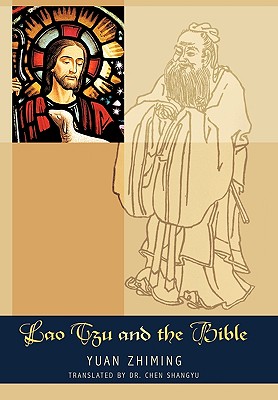 Coperta cărții 'Lao Tzu and the Bible - Yuan Zhiming'