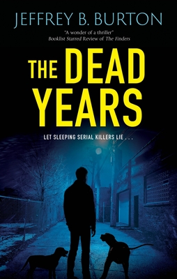 The Dead Years - Jeffrey B. Burton