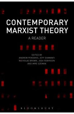 Coperta cărții 'Contemporary Marxist Theory - Andrew Pendakis'