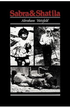 Coperta cărții 'Sabra and Shatila - Abraham Weizfeld'