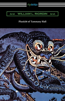 Coperta cărții 'Plunkitt of Tammany Hall - William L. Riordin'