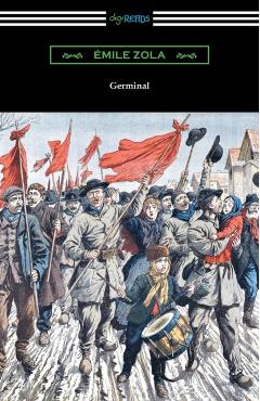 Germinal: (Translated by Havelock Ellis) - Emile Zola
