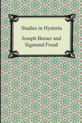 Studies in Hysteria - Sigmund Freud