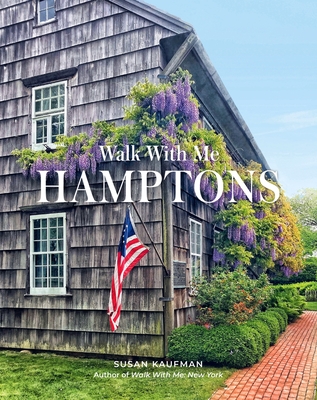 Walk with Me: Hamptons - Susan Kaufman