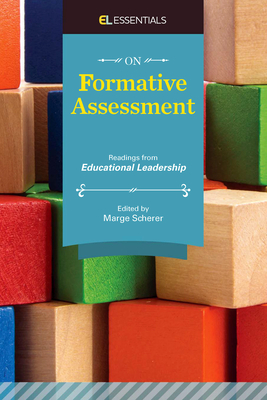 On Formative Assessment: Readings from Educational Leadership (EL Essentials) - Marge Scherer