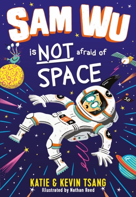 Sam Wu Is Not Afraid of Space! - Katie Tsang