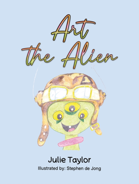 Art the Alien - Julie Taylor