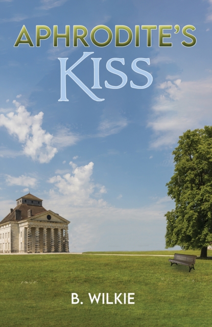 Aphrodite's Kiss - B. Wilkie