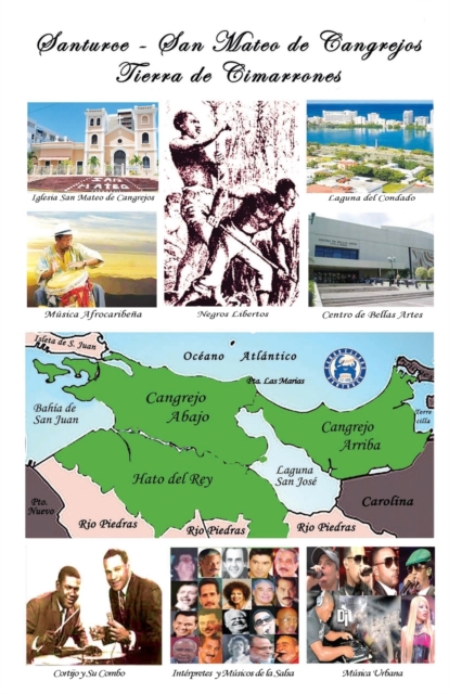 Santurce - San Mateo de Cangrejos, Tierra de Cimarrones - Nereida Ayala Guzman