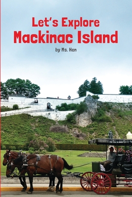 Mackinac Island - Hen