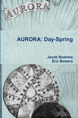 Aurora: Day-Spring - Jacob Boehme