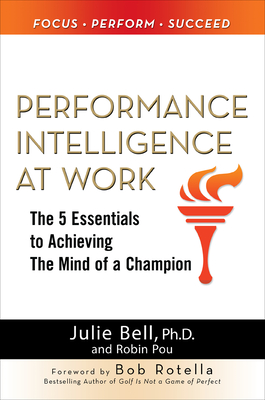 Performance Intelligence at Work (Pb) - Julie Ness Bell