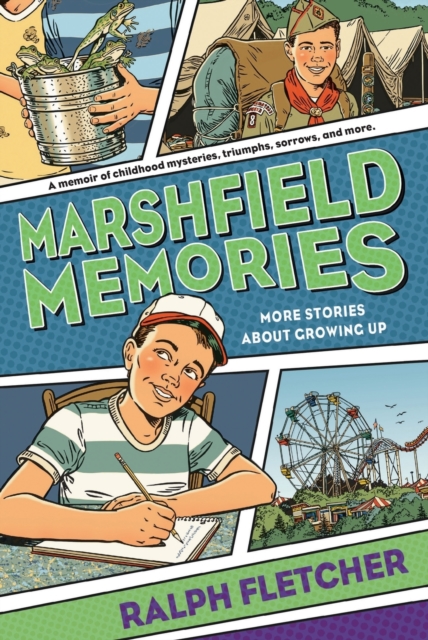 Marshfield Memories: More Stories About Growing Up - Ralph Fletcher