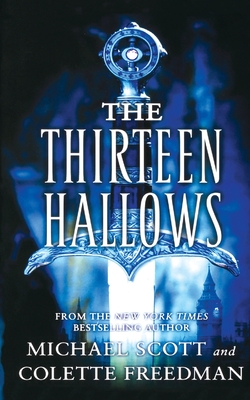 The Thirteen Hallows - Michael Scott