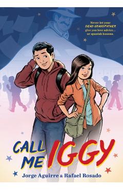 Call Me Iggy - Jorge Aguirre