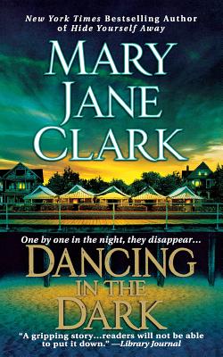 Dancing in the Dark - Mary Jane Clark