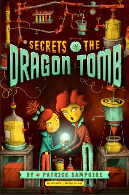 Secrets of the Dragon Tomb - Patrick Samphire