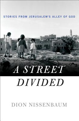 Street Divided - Dion Nissenbaum