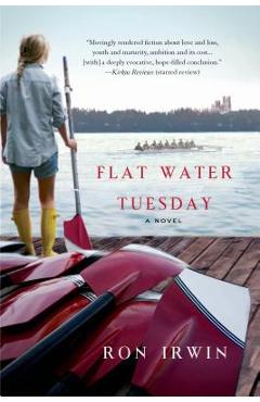 Poza produsului Flat Water Tuesday - Ron Irwin