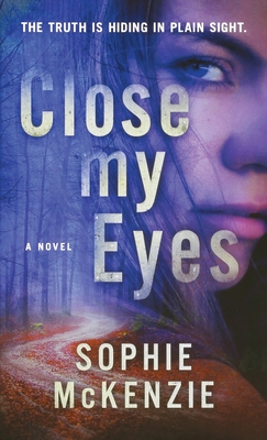 Close My Eyes - Sophie Mckenzie