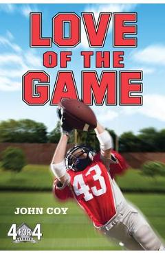 Coperta cărții 'Love of the Game - John Coy'