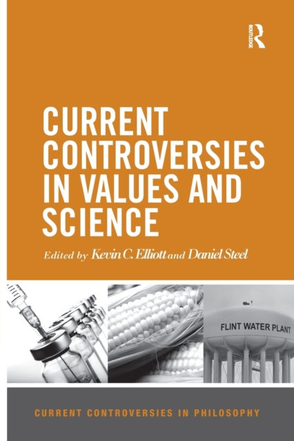 Current Controversies in Values and Science - Kevin C. Elliott