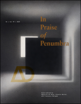 In Praise of Penumbra - Agostino De Rosa