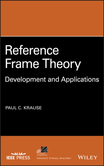 Reference Frame Theory: Development and Applications - Paul C. Krause