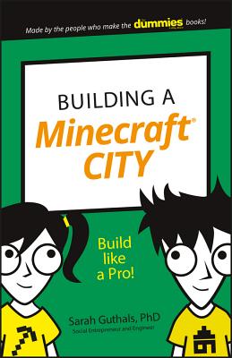 Building a Minecraft City: Build Like a Pro! - Sarah Guthals