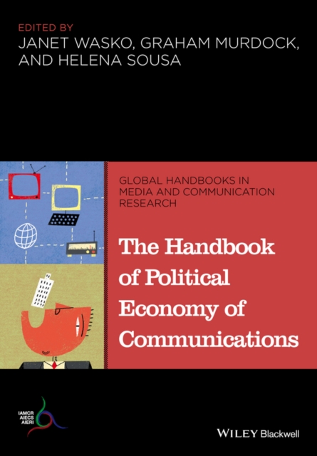 Handbook of Political Economy - Janet Wasko