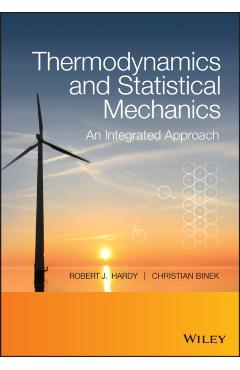 Coperta cărții 'Thermodynamics and Statistical Mechanics - Robert J. Hardy'