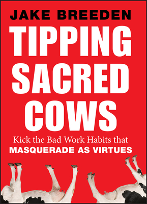 Tipping Sacred Cows - Jake Breeden