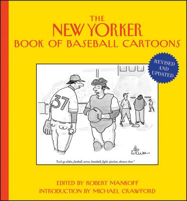 The New Yorker Book of Baseball Cartoons - Robert Mankoff