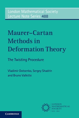 Maurer-Cartan Methods in Deformation Theory: The Twisting Procedure - Vladimir Dotsenko