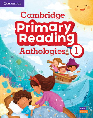 Cambridge Primary Reading Anthologies Level 1 Student's Book with Online Audio - Cambridge University Press