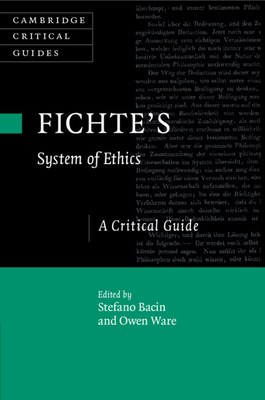 Fichte's System of Ethics - Stefano Bacin