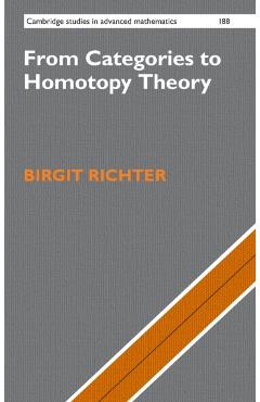 Coperta cărții 'From Categories to Homotopy Theory - Birgit Richter'