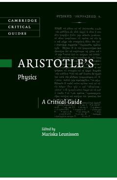 Coperta cărții 'Aristotle's Physics: A Critical Guide - Mariska Leunissen'