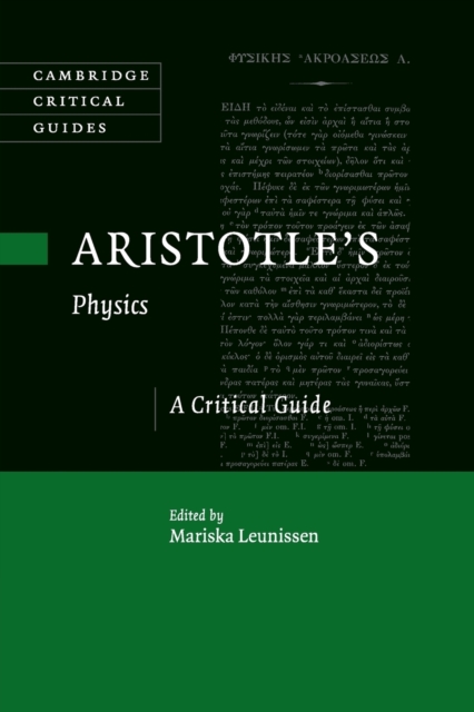 Aristotle's Physics: A Critical Guide - Mariska Leunissen