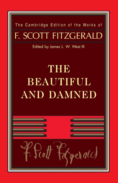 Fitzgerald: The Beautiful and Damned - F. Scott Fitzgerald